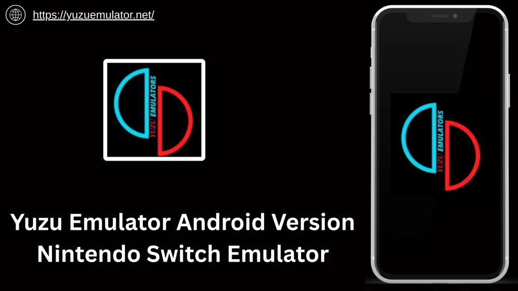 Yuzu Emulator for Android—The Best Nintendo Switch Emulator 2 Yuzu Emulator Android